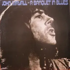 Виниловая пластинка John Mayall – A Banquet In Blues Б/У
