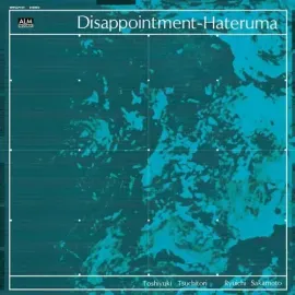 Виниловая пластинка Tsuchitori,Toshiyuki - Disappointment-Hateruma [New Vinyl LP]