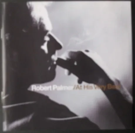 ROBERT PALMER - At His Very Best (CD)