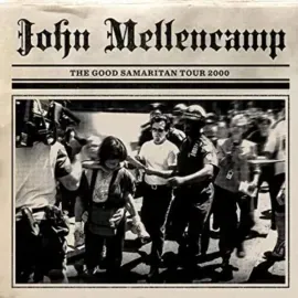 Виниловая пластинка John Mellencamp – The Good Samaritan Tour 2000 (Релиз 2021) Sealed