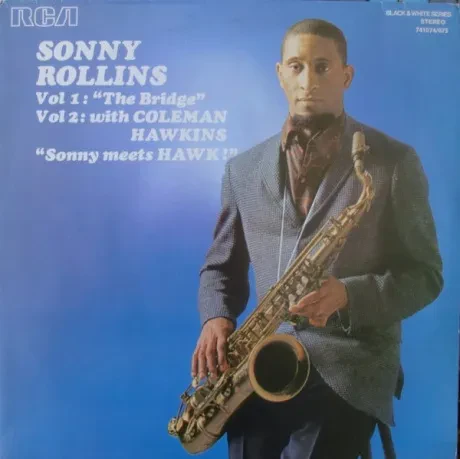 SONNY ROLLINS - Vol 1: The Bridge / Vol 2: With Coleman Hawkins Sonny Meets Hawk! (2LP , Used)