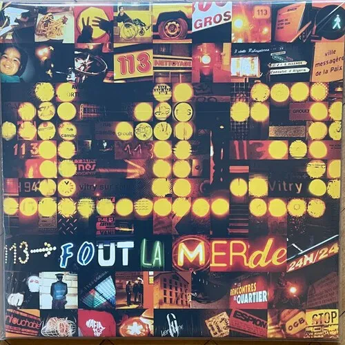 Виниловая пластинка 113 - Fout La Merde [New Vinyl LP] Germany - Import