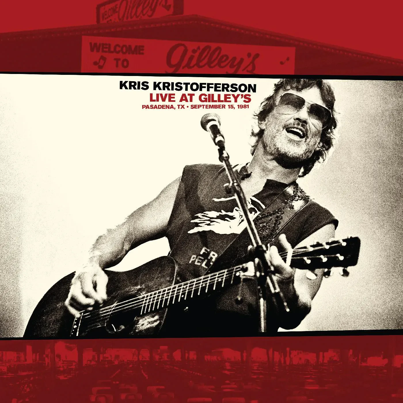 Kris Kristofferson - Live At Gilley’s - Pasadena, TX: September 15, 1981 Vinyl