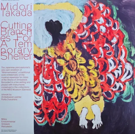 Виниловая пластинка MIDORI TAKADA – Cutting Branches For A Temporary Shelter
