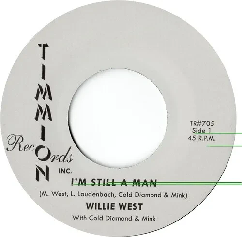 Виниловая пластинка Willie West – I'm Still A Man / I'm Still A Man (Instrumental) 7" (Релиз 2021)