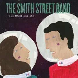 Виниловая пластинка Smith Street Band - I Scare Myself Sometimes [New 7" Vinyl]