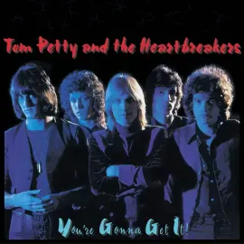 Виниловая пластинка Tom Petty & The Heartbreakers – You're Gonna Get It Релиз 1978