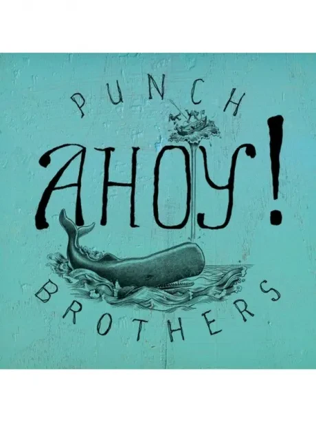 CD-диск PUNCH BROTHERS – Ahoy!