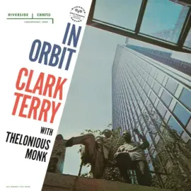 Виниловая пластинка Clark Terry & Thelonious Monk – In Orbit Релиз 2024