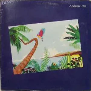 HILL, ANDREW - From California With Love (LP, Used)