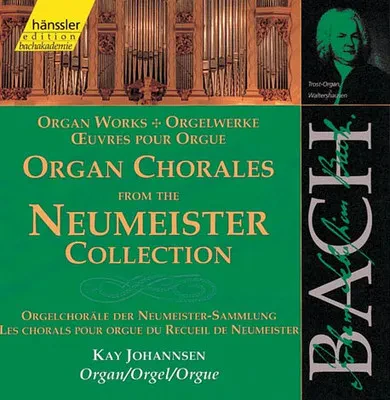 KAY JOHANNSEN - J.S. Bach: Organ Chorales From The Neumeister Collection (2CD)