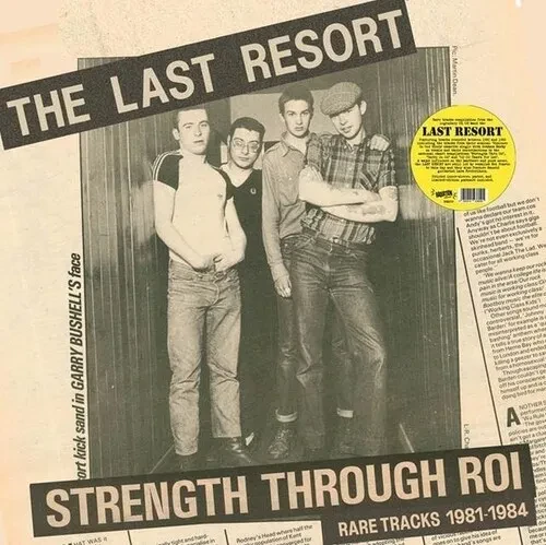Виниловая пластинка The Last Resort - Strength Through ROI - Rare Tracks 1981-1984 [New Vinyl LP]