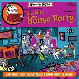 Виниловая пластинка Various Artists - Greasy Mike's, Vol. 9: Invites You To His All-Nite House Party