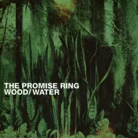 Виниловая пластинка The Promise Ring - Wood/water [New Vinyl LP]