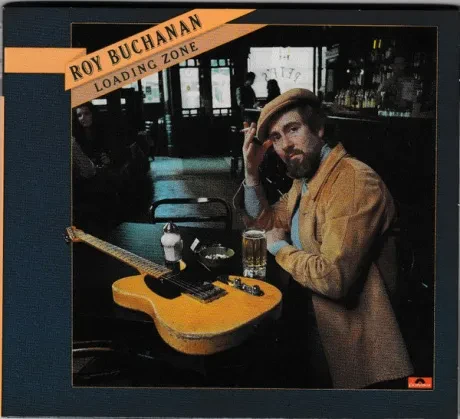 ROY BUCHANAN - Loading Zone (CD)