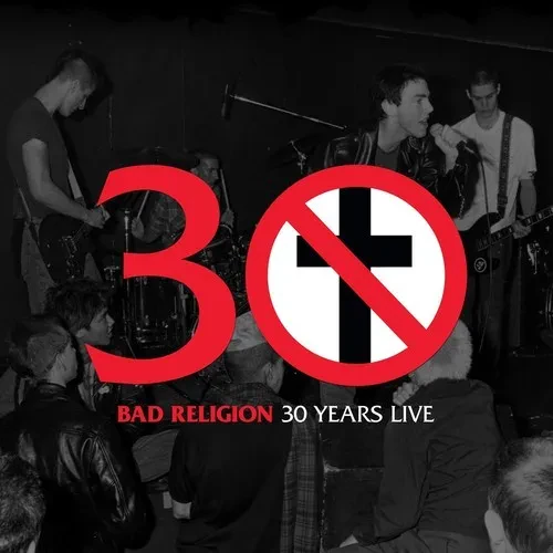 Виниловая пластинка Bad Religion - 30 Years Live [New Vinyl LP] Digital Download