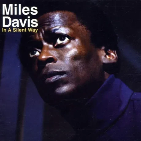 Виниловая пластинка Miles Davis – In A Silent Way