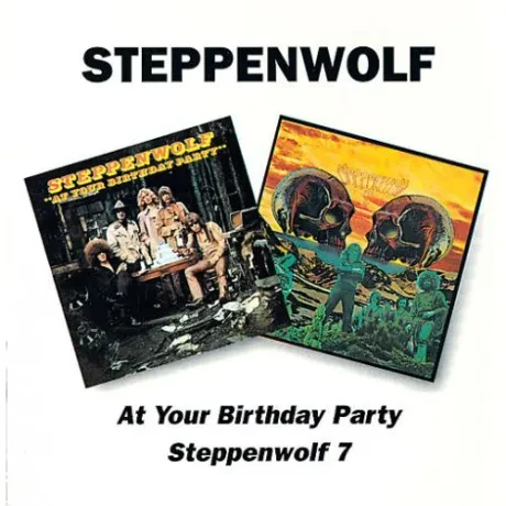 STEPPENWOLF - At Your Birthday Party / Steppenwolf 7 (2CD)
