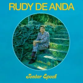 Виниловая пластинка Rudy De Anda – Tender Epoch Sealed