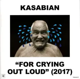 Виниловая пластинка Kasabian – For Crying Out Loud