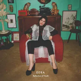 Виниловая пластинка Eera – Reflection Of Youth 2017