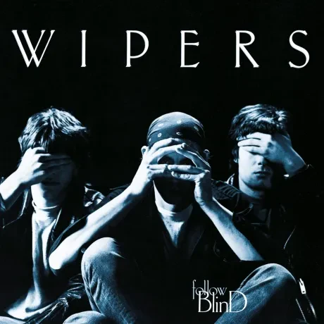 WIPERS - Follow Blind (CD)