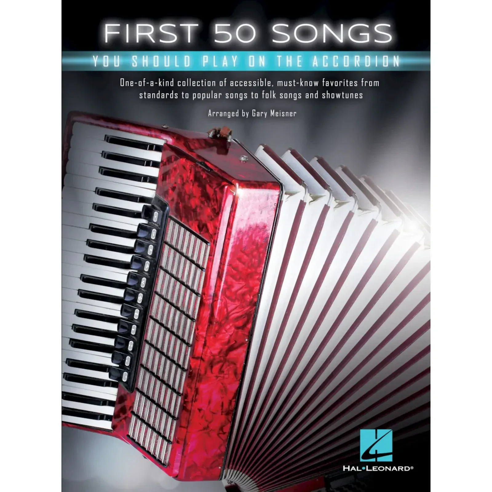 Сборник песен Hal Leonard First 50 Songs You Should Play on the Accordion