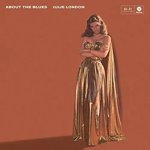 Виниловая пластинка Julie London - About The Blues + 4 Bonus Tracks [New Vinyl LP] Bonus Tracks, Ltd