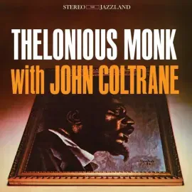 Виниловая пластинка Thelonious Monk - Thelonious Monk With John Coltrane [New Vinyl LP] 180 Gram