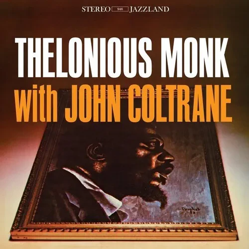 Виниловая пластинка Thelonious Monk - Thelonious Monk With John Coltrane [New Vinyl LP] 180 Gram
