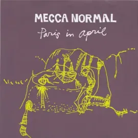 Виниловая пластинка Mecca Normal – Paris in April 2011