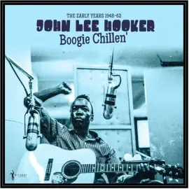 Виниловая пластинка John Lee Hooker - Boogie Chillen': The Early Years 1948-62 [New Vinyl LP]