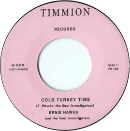 Виниловая пластинка Ernie Hawks – Cold Turkey Time/Trackin' Down 7" (Релиз 2018)