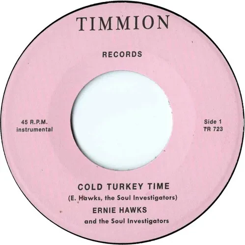 Виниловая пластинка Ernie Hawks – Cold Turkey Time/Trackin' Down 7" (Релиз 2018)