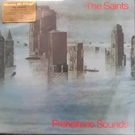 Виниловая пластинка The Saints – Prehistoric Sounds