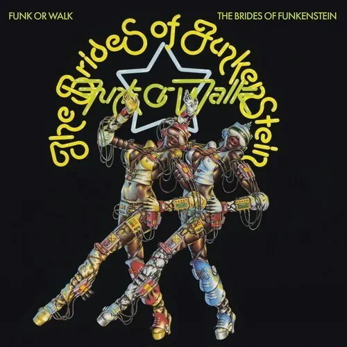 Виниловая пластинка The Brides of Funkenstein - Funk Or Walk [New Vinyl LP] UK - Import