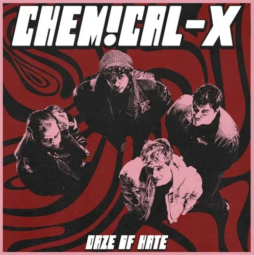 Виниловая пластинка Chemical-X - Daze Of Hate [New Vinyl LP]