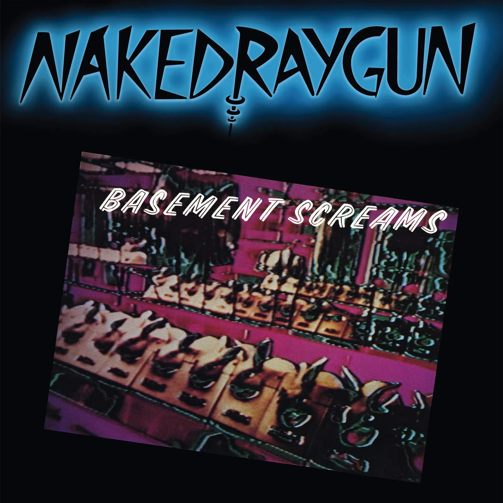 Виниловая пластинка Naked Raygun – Basement Screams (Remastered) (Релиз 2025)