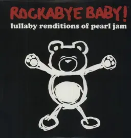 Виниловая пластинка Rockabye Baby! - Lullaby Renditions of Pearl Jam [New Vinyl LP]