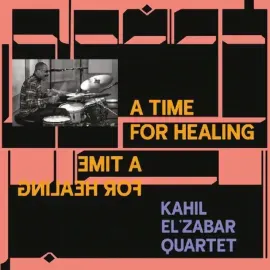 Kahil El'zabar Quartet - A Time for Healing - NEW Sealed Vinyl LP Album