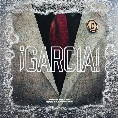 Виниловая пластинка Eugenio Mira – Garcia! (Original Soundtrack) 2025