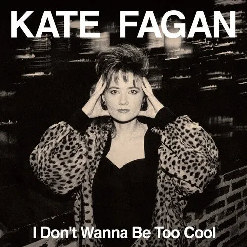 Виниловая пластинка Kate Fagan - I Don't Wanna Be Too Cool - Milky Clear [New Vinyl LP] Clear Vinyl,