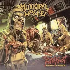 Виниловая пластинка Municipal Waste – The Fatal Feast