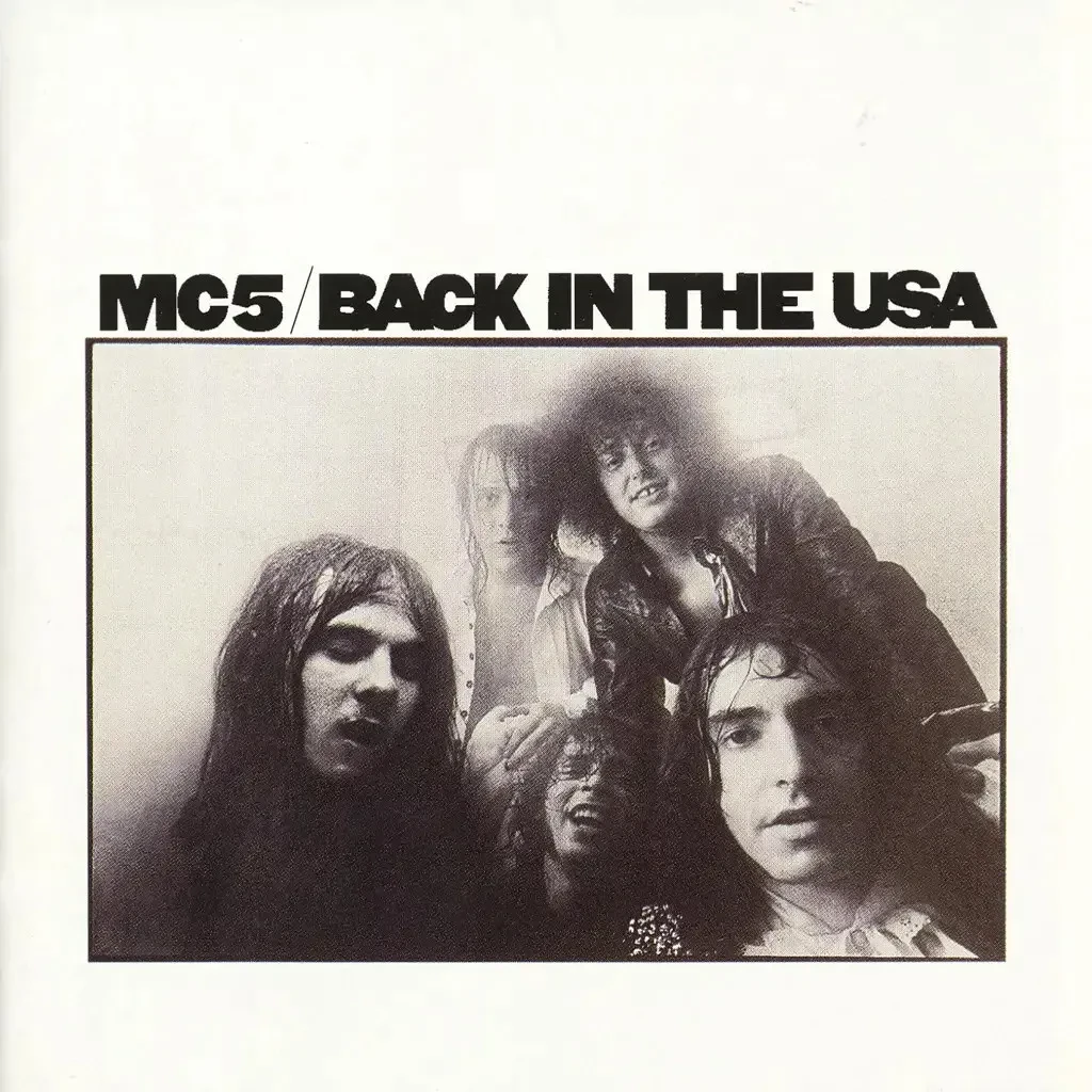 Виниловая пластинка MC5 – Back In The USA (Релиз 2023) Sealed
