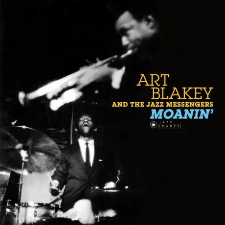 Виниловая пластинка Art Blakey & The Jazz Messengers – Moanin'