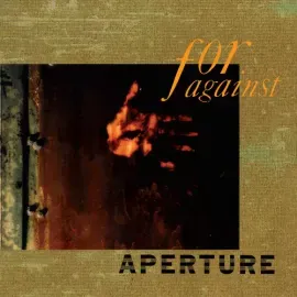 Виниловая пластинка For Against – Aperture (Релиз 2019)