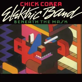 Chick Corea Elektric Band - Beneath The Mask NEW Vinyl