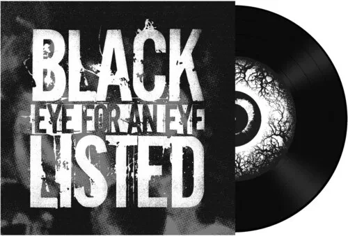 Виниловая пластинка Blacklisted – Eye For An Eye 7" (Релиз 2020)