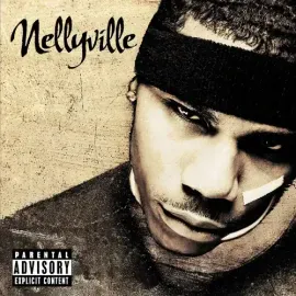 Виниловая пластинка Nelly - Nellyville [New Vinyl LP] Explicit