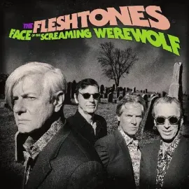 Виниловая пластинка The Fleshtones - Face Of The Screaming Werewolf [New Vinyl LP]